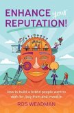 Enhance Your Reputation (eBook, ePUB)