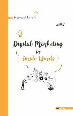 Digital Marketing in Simple Words (eBook, ePUB) - Safari, Hamed