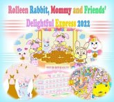 Rolleen Rabbit, Mommy and Friends' Delightful Express 2022 (eBook, ePUB)