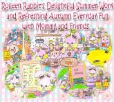Rolleen Rabbit's Delightful Summer Work and Refreshing Autumn Everyday Fun with Mommy and Friends (eBook, ePUB)