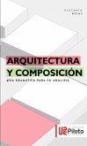 Arquitectura y Composición (eBook, ePUB)