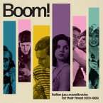 Boom! Italian Jazz Soundtracks At Their Finest Boom! Italian Jazz Soundtracks At Their Finest
