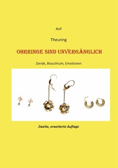 Ohrringe sind unvergänglich (eBook, ePUB) - Theuring, Rolf B.