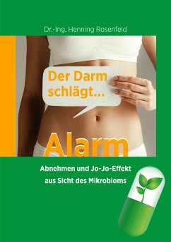 Der Darm schlägt Alarm (eBook, ePUB) - Rosenfeld, Henning