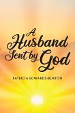 A Husband Sent by God (eBook, ePUB)