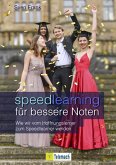 Speedlearning für bessere Noten (eBook, ePUB)