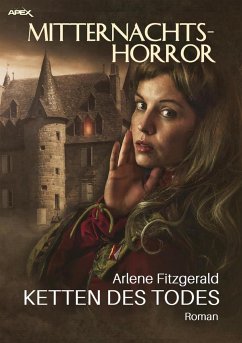 MITTERNACHTS-HORROR: KETTEN DES TODES (eBook, ePUB) - Fitzgerald, Arlene