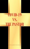 COVID-19 vs. The Pastor (eBook, ePUB)