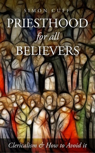Priesthood for all Believers (eBook, ePUB)