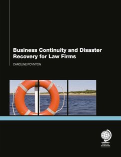 Business Continuity and Disaster Recovery for Law Firms (eBook, ePUB) - Poynton, Caroline