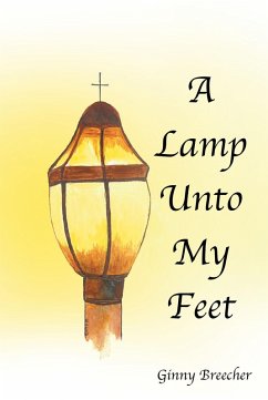 A Lamp Unto My Feet (eBook, ePUB) - Breecher, Ginny