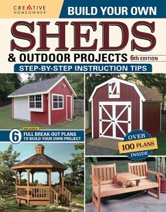 Build Your Own Sheds & Outdoor Projects Manual, Sixth Edition (eBook, ePUB) - Design America Inc.