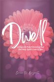 Dwell (eBook, ePUB)