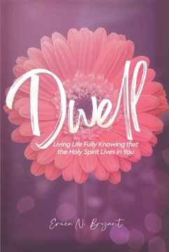 Dwell (eBook, ePUB) - Bryant, Erica N.