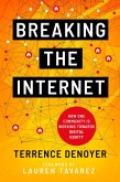 Breaking the Internet (eBook, ePUB)