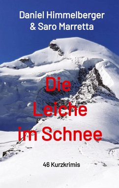 Die Leiche im Schnee - Himmelberger, Daniel;Marretta, Saro