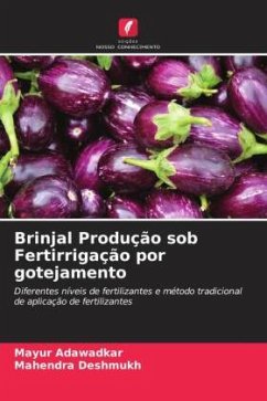 Brinjal Produção sob Fertirrigação por gotejamento - Adawadkar, Mayur;Deshmukh, Mahendra