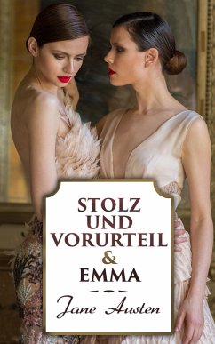Stolz und Vorurteil & Emma (eBook, ePUB) - Austen, Jane