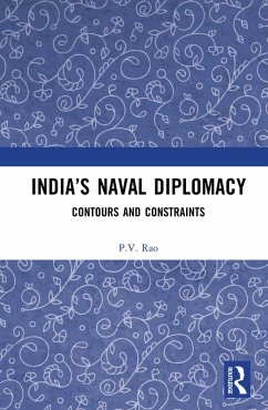 India's Naval Diplomacy (eBook, ePUB) - Rao, P. V.