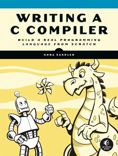 Writing a C Compiler (eBook, ePUB) - Sandler, Nora