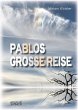 PABLOS GROSSE REISE - Bild 1