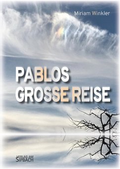 PABLOS GROSSE REISE - Winkler, Miriam
