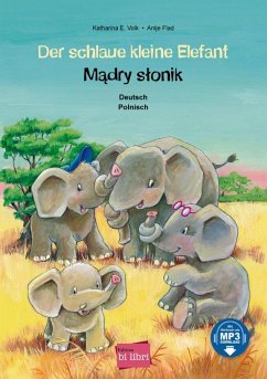 Der schlaue kleine Elefant. Deutsch-Polnisch - Volk, Katharina E.;Flad, Antje