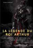 La Légende du roi Arthur (eBook, ePUB) La Légende du roi Arthur (eBook, ePUB)