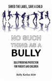 No Such Thing as a Bully (eBook, ePUB)