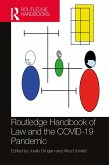 Routledge Handbook of Law and the COVID-19 Pandemic (eBook, ePUB)