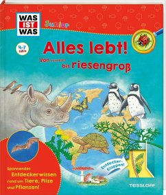 WAS IST WAS Junior Alles lebt! Von klitzeklein bis riesengroß - Oftring, Bärbel