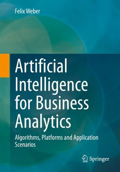Artificial Intelligence for Business Analytics - Weber, Felix