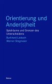 Orientierung und Ander(s)heit (eBook, ePUB)