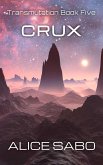 Crux (Transmutation, #5) (eBook, ePUB)