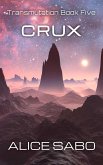Crux (Transmutation, #5) (eBook, ePUB) Crux (Transmutation, #5) (eBook, ePUB)