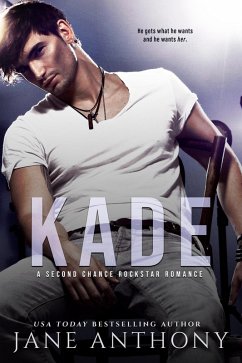 Cover Kade: A Second Chance Rockstar Romance (eBook, ePUB)
