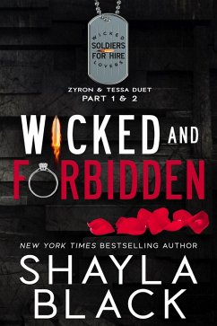 Wicked and Forbidden (Zyron & Tessa: The Complete Duet) (eBook, ePUB) - Black, Shayla