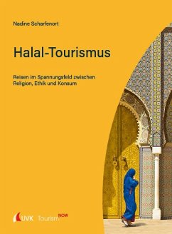 Tourism NOW: Halal-Tourismus - Scharfenort, Nadine