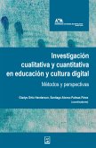 Investigación cualitativa y cuantitativa en educación y cultura digital (eBook, ePUB)