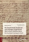 Die Choralmelodie "Herzlich tut mich verlangen" im geistlichen Werk Johann Sebastian Bachs (eBook, PDF)