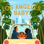 Los Angeles, Baby! (eBook, ePUB)