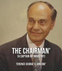 The Chairman (eBook, ePUB) - Clark Obe, Terence
