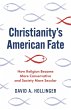 Christianity's American Fate (eBook,... - Bild 1