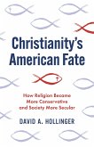 Christianity's American Fate (eBook, ePUB)