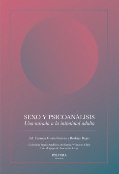 Sexo y psicoanálisis (eBook, ePUB) - Fenieux, Carmen Gloria