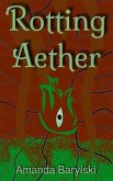 Rotting Aether (eBook, ePUB)