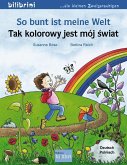 So bunt ist meine Welt. Kinderbuch Deutsch-Polnisch