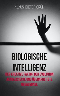 Biologische Intelligenz - Grün, Klaus-Dieter