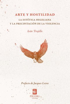 Arte y hostilidad (eBook, ePUB) - Trujillo, Iván
