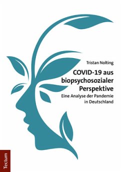 COVID-19 aus biopsychosozialer Perspektive - Nolting, Tristan